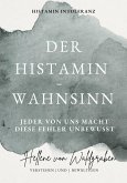 Der Histamin - Wahnsinn (eBook, ePUB)