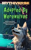 Adopted By Werewolves (Mythiverse, #5) (eBook, ePUB)
