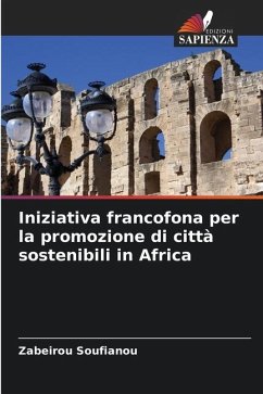 Iniziativa francofona per la promozione di città sostenibili in Africa - Soufianou, Zabeirou