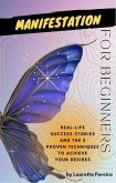 Manifestation for Beginners (eBook, ePUB) Manifestation for Beginners (eBook, ePUB)