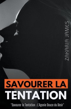 Savourer la Tentation - James, Zakaria