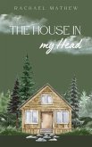 The House in my Head