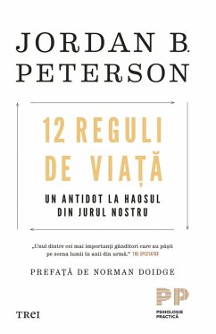 12 Reguli de viata (eBook, ePUB) - Peterson, Jordan B.
