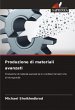 Produzione di materiali avanzati - Bild 1