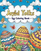 Joyful Yolks - Egg Coloring Book