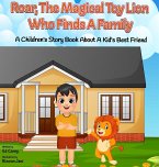Roar, The Magical Toy Lion Who Finds A Family