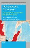 Disruption and Convergence