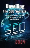 Unveiling the SEO Secrets: Effective Strategies for Higher Search Rankings (eBook, ePUB)