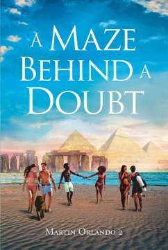 A Maze Behind a Doubt (eBook, ePUB) - Martin, Orlando