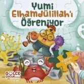 Yumi Elhamdülillahi Ögreniyor - Yapbozlu Kitap 3