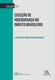 Exceção de Insegurança no Direito Brasileiro (eBook, ePUB)