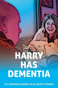 Cover Harry Has Dementia (eBook, ePUB)