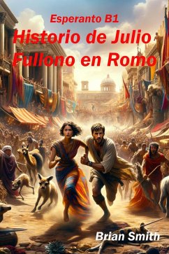 Cover Historio de Julio Fulono en Romo (Esperanto reader, #15) (eBook, ePUB)