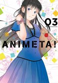 Animeta! Volume 3 (eBook, ePUB)