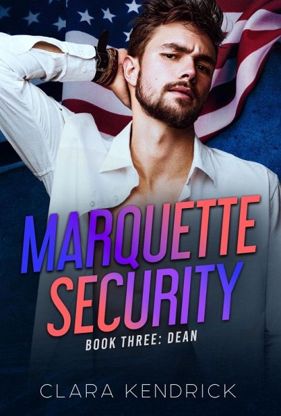 Dean (Marquette Security, #3) (eBook, ePUB) Dean (Marquette Security, #3) (eBook, ePUB)