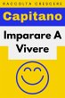 Imparare A Vivere (Raccolta Crescere,... - Bild 1