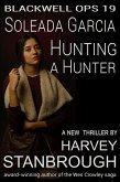 Blackwell Ops 19: Soleada Garcia: Hunting the Hunter (eBook, ePUB)