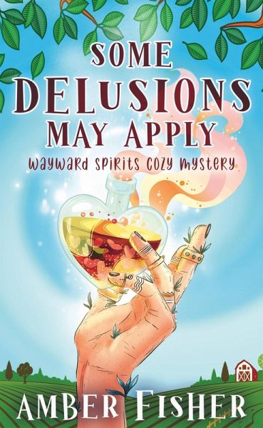 Some Delusions May Apply (Wayward Spirits Cozy Mysteries, #2) (eBook, ePUB)