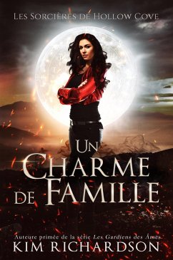 Un Charme de Famille (Les Sorcières de Hollow Cove, #6) (eBook, ePUB) - Richardson, Kim