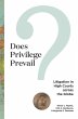 Does Privilege Prevail? (eBook, ePUB) - Bild 1