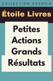 Petites Actions, Grands Résultats (Collection Grandir, #1) (eBook, ePUB)