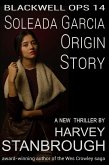 Blackwell Ops 14: Soleada Garcia: Origin Story (eBook, ePUB)