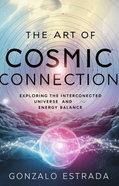 Cover The Art of Cosmic Connection (eBook, ePUB)