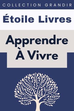 Cover Apprendre À Vivre (Collection Grandir, #7) (eBook, ePUB)