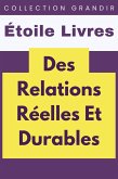Des Relations Réelles Et Durables (Collection Grandir, #8) (eBook, ePUB)