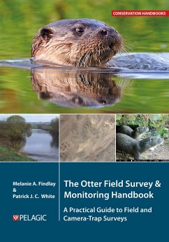 The Otter Field Survey and Monitoring Handbook (eBook, ePUB) - Findlay, Melanie; White, Patrick