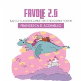 Favole 2.0 favole classiche ambientate nei giorni nostri (MP3-Download) Favole 2.0 favole classiche ambientate nei giorni nostri (MP3-Download)