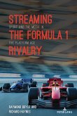 Streaming the Formula 1 Rivalry (eBook, PDF)