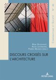 Discours croisés sur l'architecture (eBook, ePUB)
