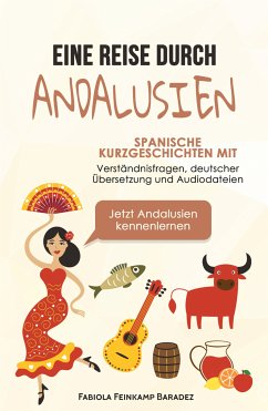 Eine Reise durch Andalusien (eBook, ePUB) - Feinkamp Baradez, Fabiola