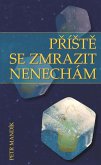 PríSte se zmrazit nenechám (eBook, ePUB) PríSte se zmrazit nenechám (eBook, ePUB)