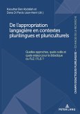 De l'appropriation langagière en contextes plurilingues et pluriculturels (eBook, ePUB)