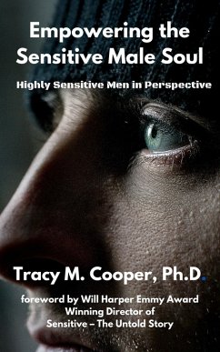 Cover Empowering the Sensitive Male Soul (eBook, ePUB)