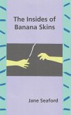 The Insides of Banana Skins (eBook, ePUB)