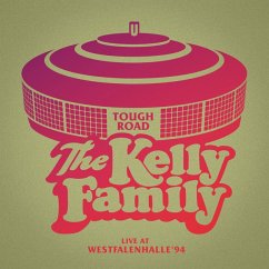 Tough Road - Live At Westfalenhalle '94 - Kelly Family,The