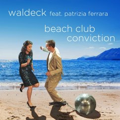 Beach Club Conviction - Waldeck Feat. Patrizia Ferrara