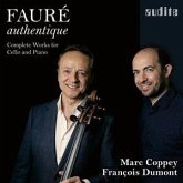 Fauré Authentique - Die Werke Für Cello & Klavier