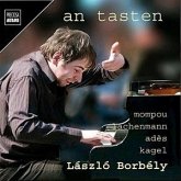 An Tasten - Werke Für Klavier Solo An Tasten - Werke Für Klavier Solo