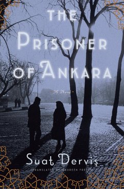 The Prisoner of Ankara (eBook, ePUB) - Dervis, Suat