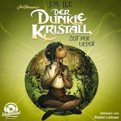 Der dunkle Kristall - Zeit der Lieder (MP3-Download) - Lee, J. M.