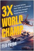 Three-Time World Champ (eBook, ePUB)