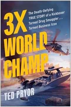 Three-Time World Champ (eBook, ePUB) - Pryor, Ted