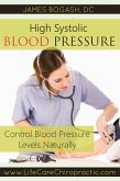 High Systolic Blood Pressure: Improve Blood Pressure Levels Naturally (eBook, ePUB)