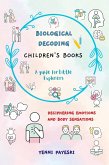 BIOLOGICAL DECODING. Children's Books (eBook, ePUB) BIOLOGICAL DECODING. Children's Books (eBook, ePUB)