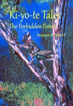 Cover Ki-yo-te Tales The Forbidden Forest (Kiyote Tales, #1) (eBook, ePUB)