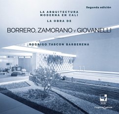 Cover La arquitectura moderna en Cali: La obra de Borrero Zamorano y Giovanelli (eBook, ePUB)